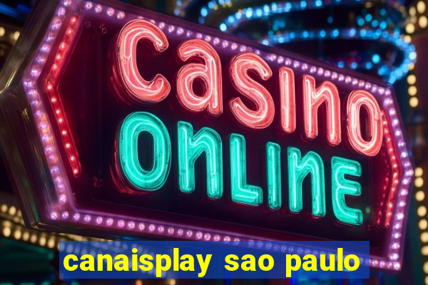 canaisplay sao paulo