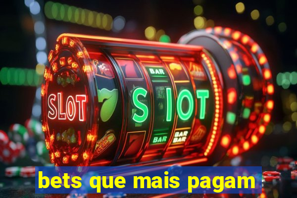 bets que mais pagam