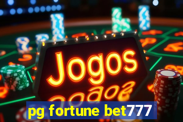 pg fortune bet777