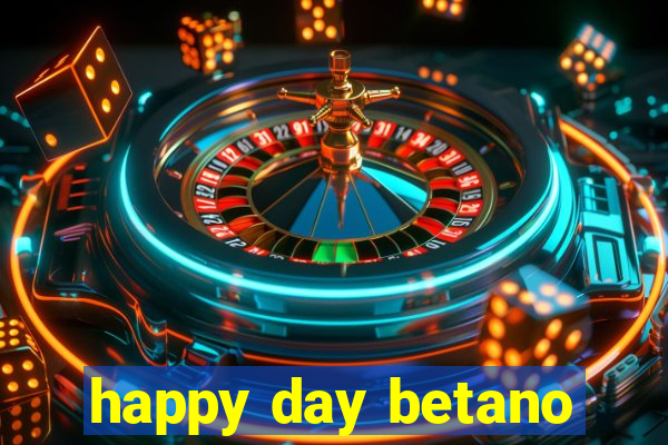 happy day betano