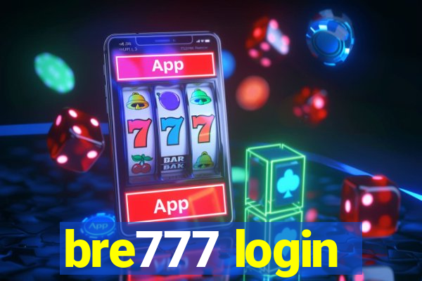 bre777 login