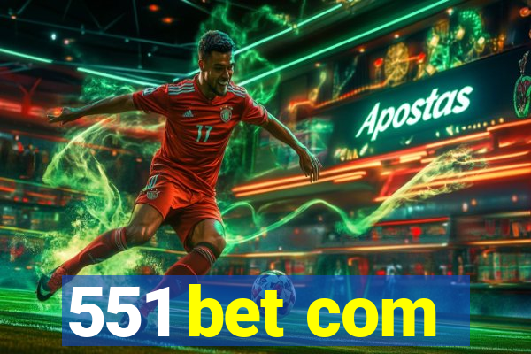 551 bet com