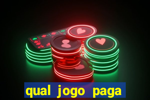 qual jogo paga dinheiro de verdade