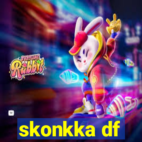 skonkka df