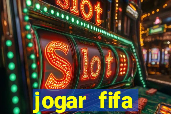 jogar fifa apostando dinheiro