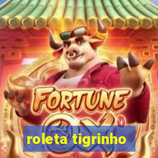 roleta tigrinho