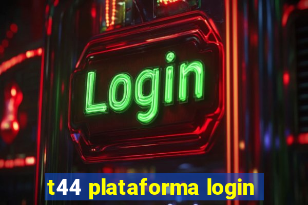 t44 plataforma login