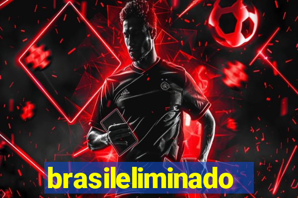 brasileliminado