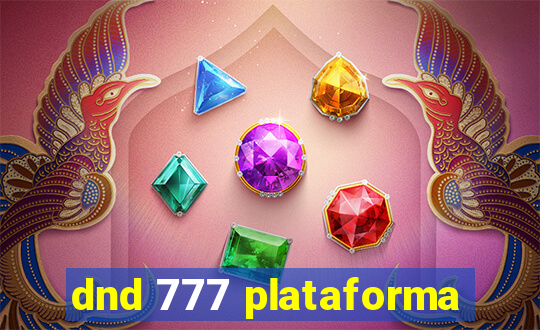 dnd 777 plataforma