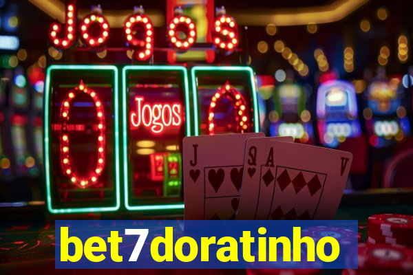 bet7doratinho