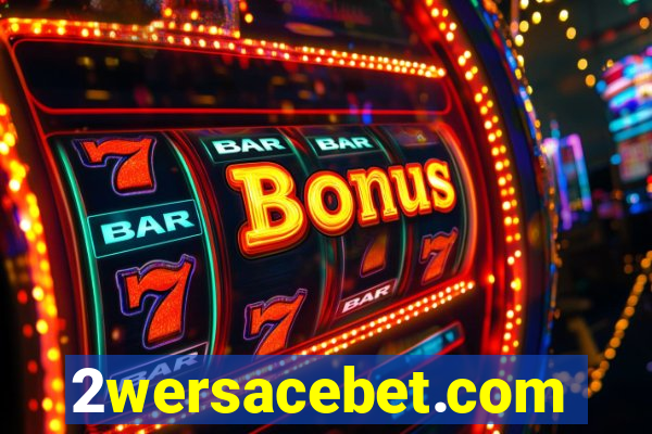 2wersacebet.com