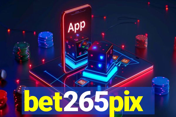 bet265pix