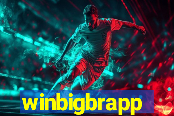 winbigbrapp