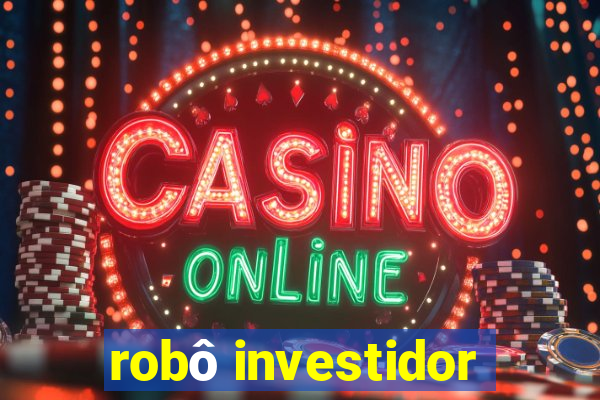 robô investidor