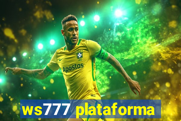 ws777 plataforma