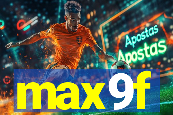 max9f