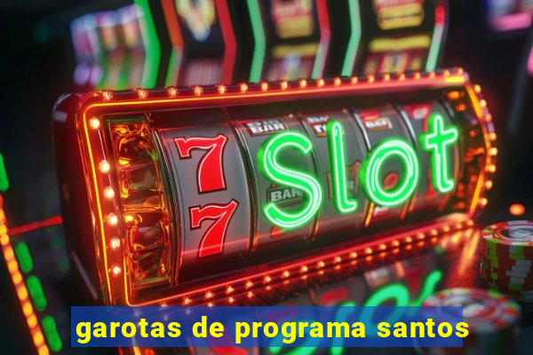 garotas de programa santos