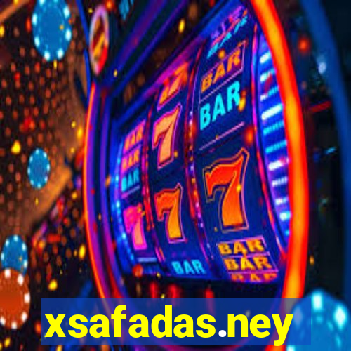 xsafadas.ney