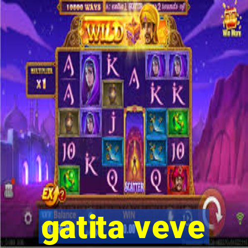 gatita veve