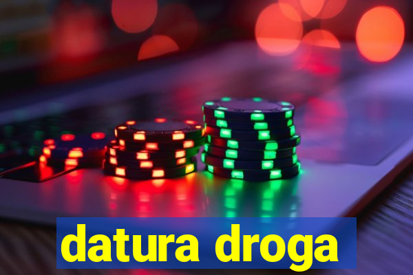 datura droga