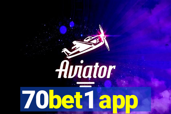 70bet1 app