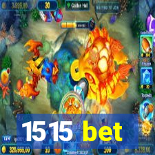 1515 bet