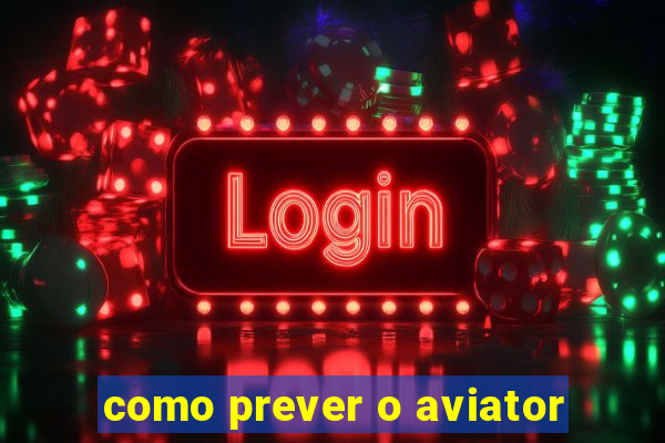 como prever o aviator