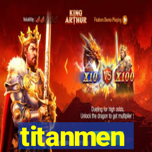 titanmen