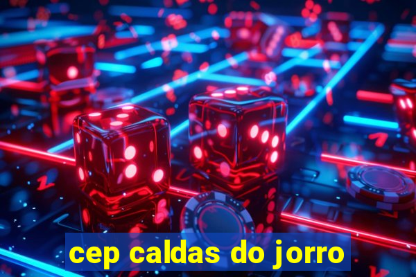 cep caldas do jorro