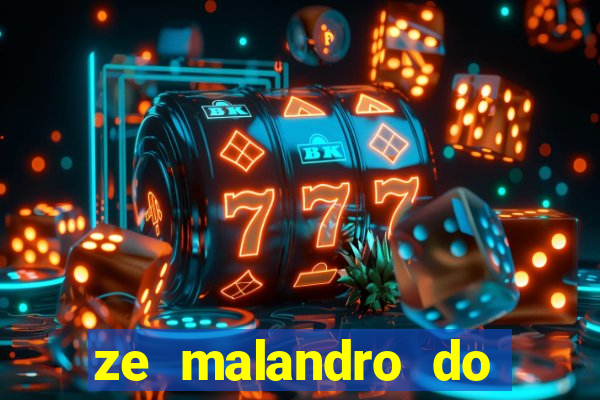 ze malandro do cruzeiro das almas
