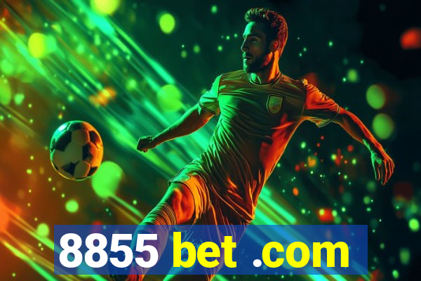8855 bet .com