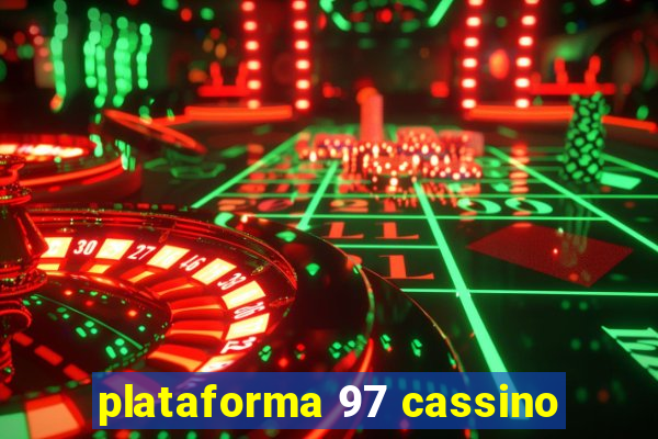 plataforma 97 cassino