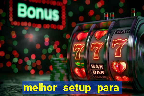melhor setup para mini indice