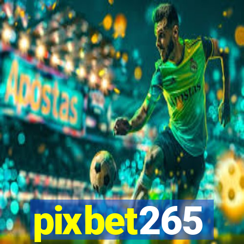 pixbet265