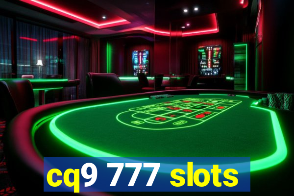 cq9 777 slots