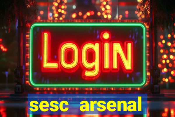 sesc arsenal estacionamento gratuito