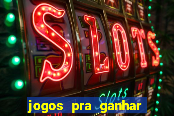 jogos pra ganhar dinheiro de verdade via pix na hora