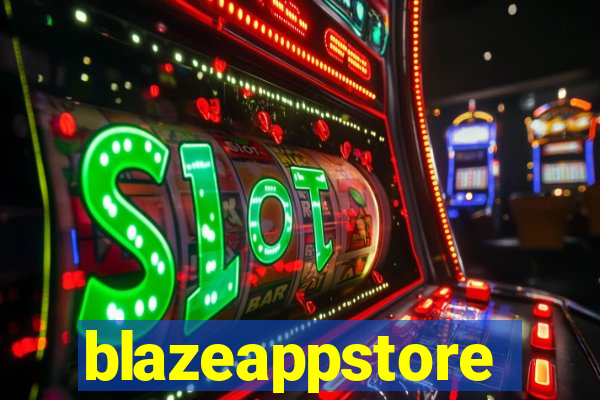 blazeappstore