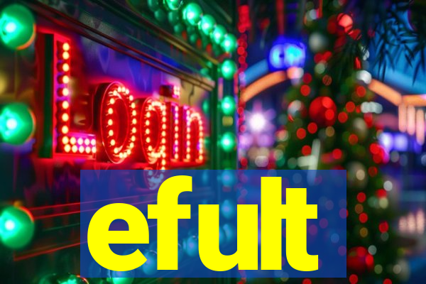 efult
