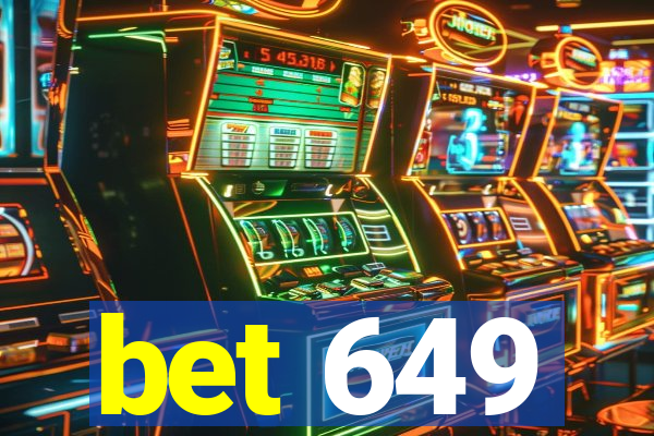 bet 649