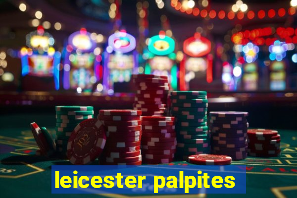 leicester palpites