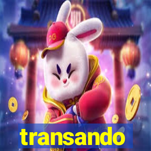 transando