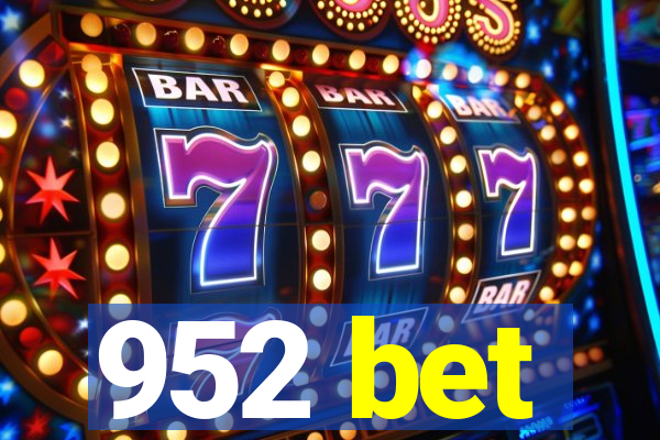 952 bet