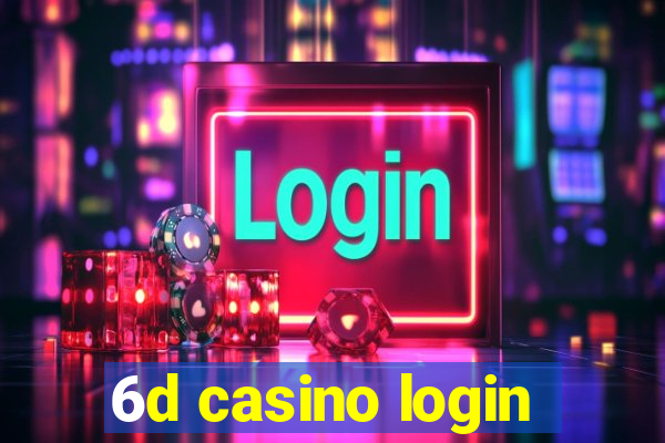 6d casino login