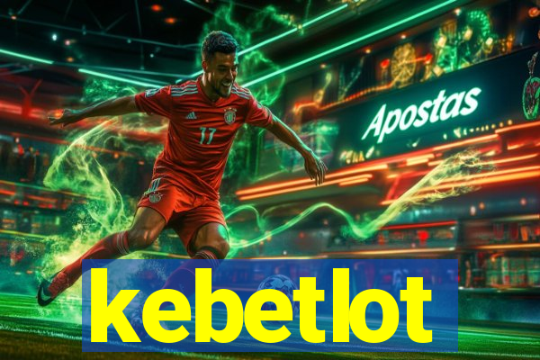 kebetlot