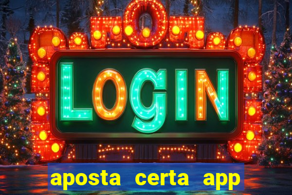 aposta certa app jogo do bicho
