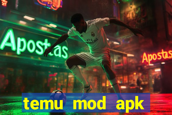 temu mod apk unlimited money