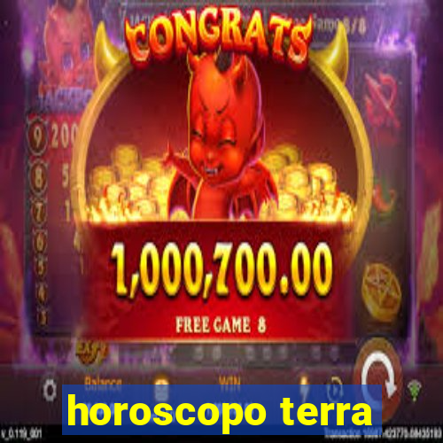 horoscopo terra