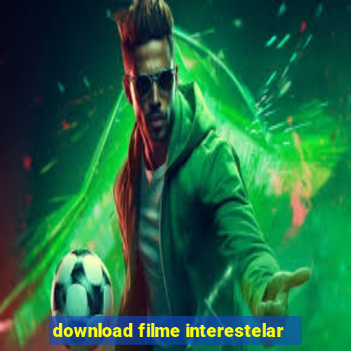 download filme interestelar