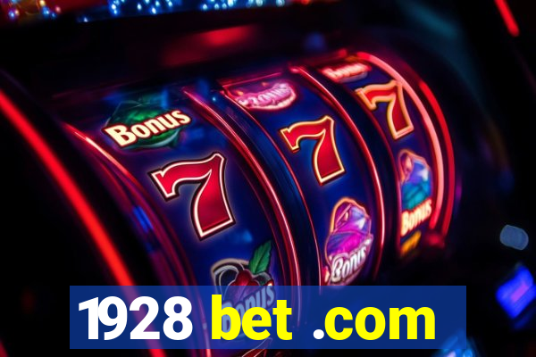 1928 bet .com